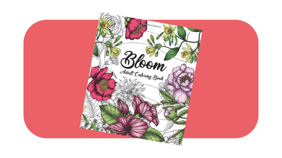 Best Mother's Day gifts for crafty moms: Bloom Adult Coloring Book