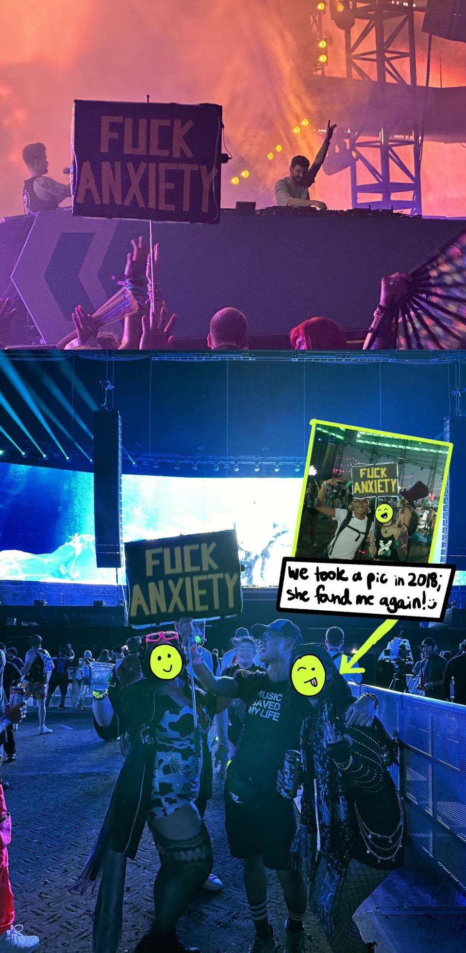 (top) sign that says 'fuck anxiety' in front of dj lane 8 (bottom) author with fellow ravers in crowd at edc rave
