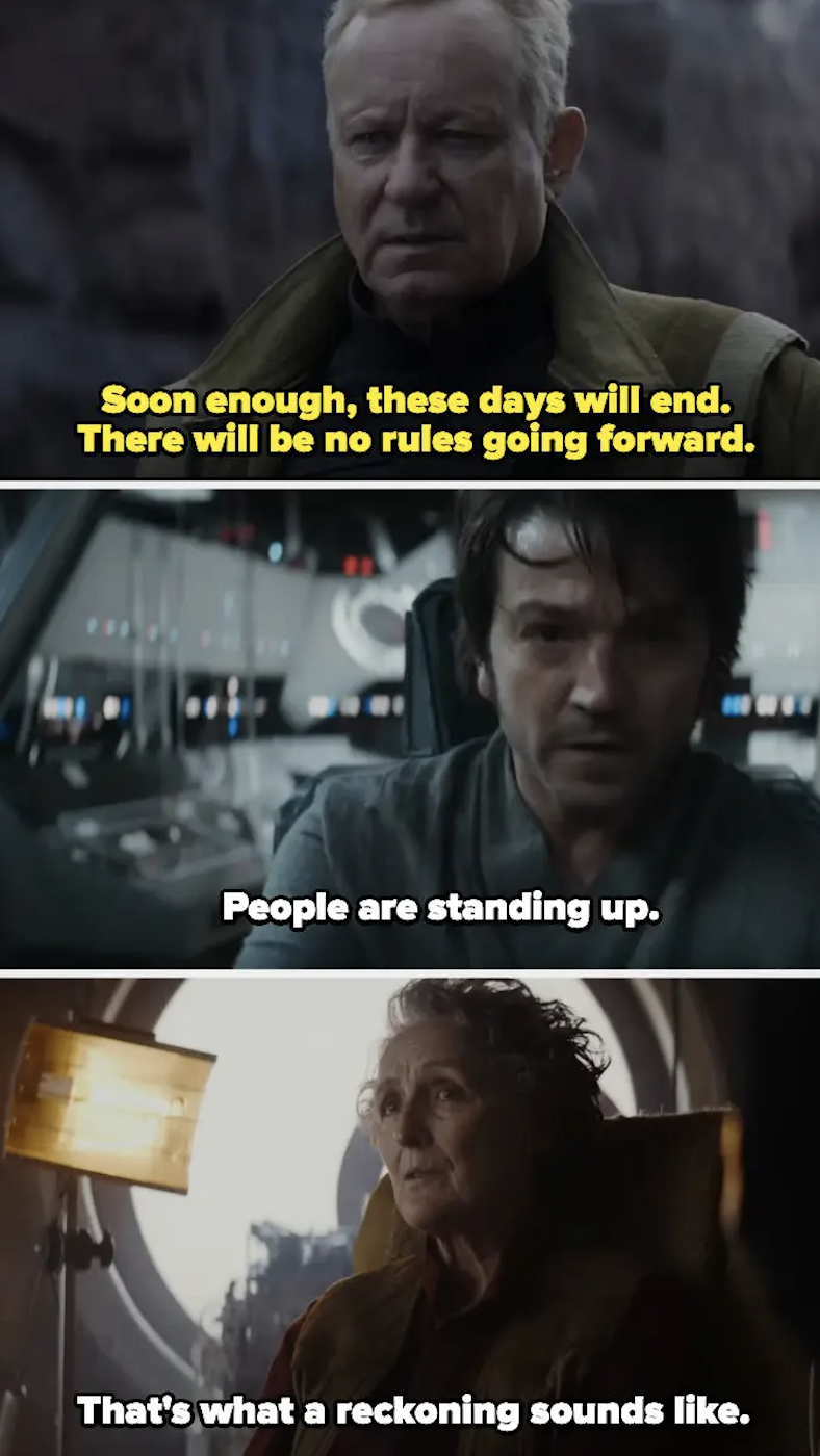 The newest Star Wars series takes place five years before the events of Rogue One, and we'll see the Rebel Alliance form in opposition to the Galactic Empire. Diego Luna is set to reprise his role as Cassian Andor, a thief turned revolutionary. This series will take us on Andor's own personal journey as he goes from despising the revolution to dedicating his entire life to it. Starring: Diego Luna, Genevieve O'Reilly, Stellan Skarsgård, Adria Arjona, Denise Gough, Kyle Soller, Fiona Shaw, and moreWhen it premieres: Sept. 21 on Disney+