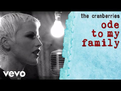 "Ode to My Family" - The Cranberries