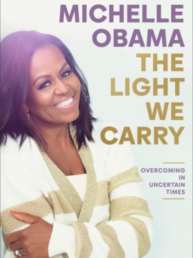 'The Light We Carry: Overcoming in Uncertain Times' by Michelle Obama.