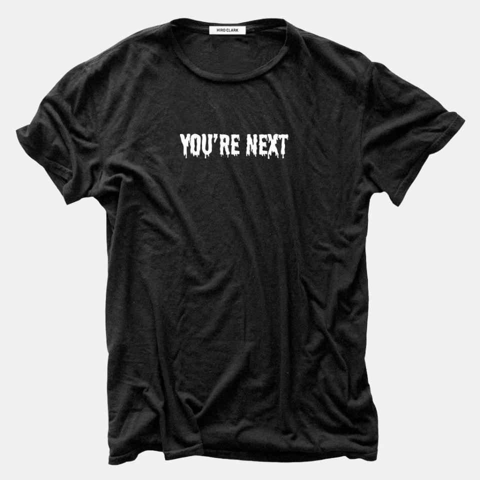 'You're Next' T-Shirt