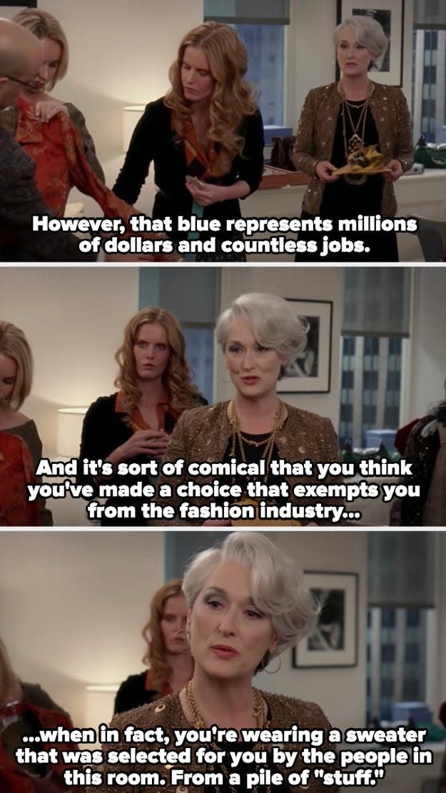 Meryl Streep explaining why fashion is in everything