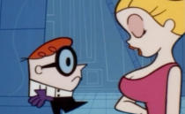 <p>Well, not exactly, but that is ENTIRELY the implication here. When boy genius Dexter of Dexter’s Laboratory requires a new assistant after Dee Dee is fired, he hires a busty lady. He asks if she will dance, to which she replies 'OK, but it’s fifty buck extra’. </p>