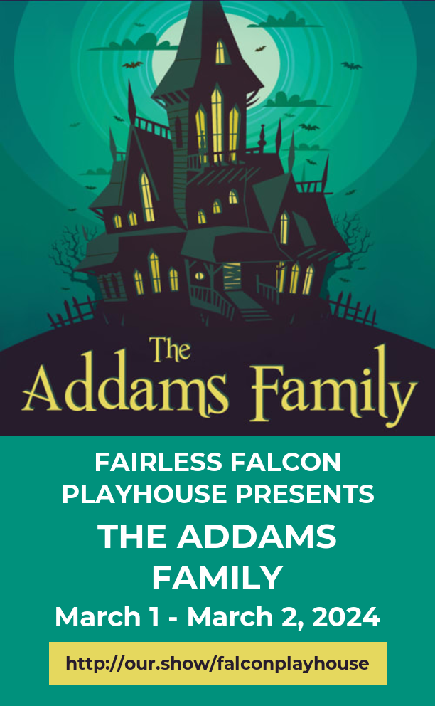 Falcon Playhouse presents "The Addams Family" on Friday and Saturday at Fairless High School.