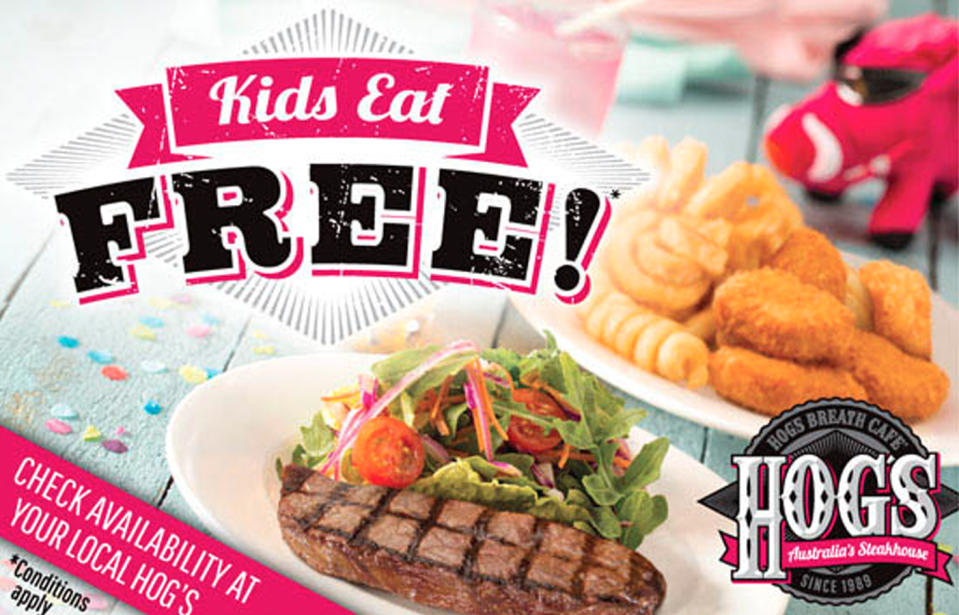 The turn of phrase gives the Hog’s Breath “Kids Eat Free promotion an entirely different meaning. Source: Hog’s Breath