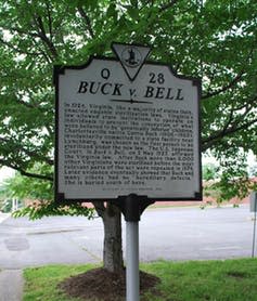<span class="caption">A plaque in Virginia in memory to Carrie Buck, the first person to be sterilised under eugenics laws in the state.</span> <span class="attribution"><a class="link " href="https://www.flickr.com/photos/juliarowe/3582737724/sizes/l" rel="nofollow noopener" target="_blank" data-ylk="slk:Jukie Bot/flickr.com;elm:context_link;itc:0;sec:content-canvas">Jukie Bot/flickr.com</a>, <a class="link " href="http://creativecommons.org/licenses/by-nc/4.0/" rel="nofollow noopener" target="_blank" data-ylk="slk:CC BY-NC;elm:context_link;itc:0;sec:content-canvas">CC BY-NC</a></span>