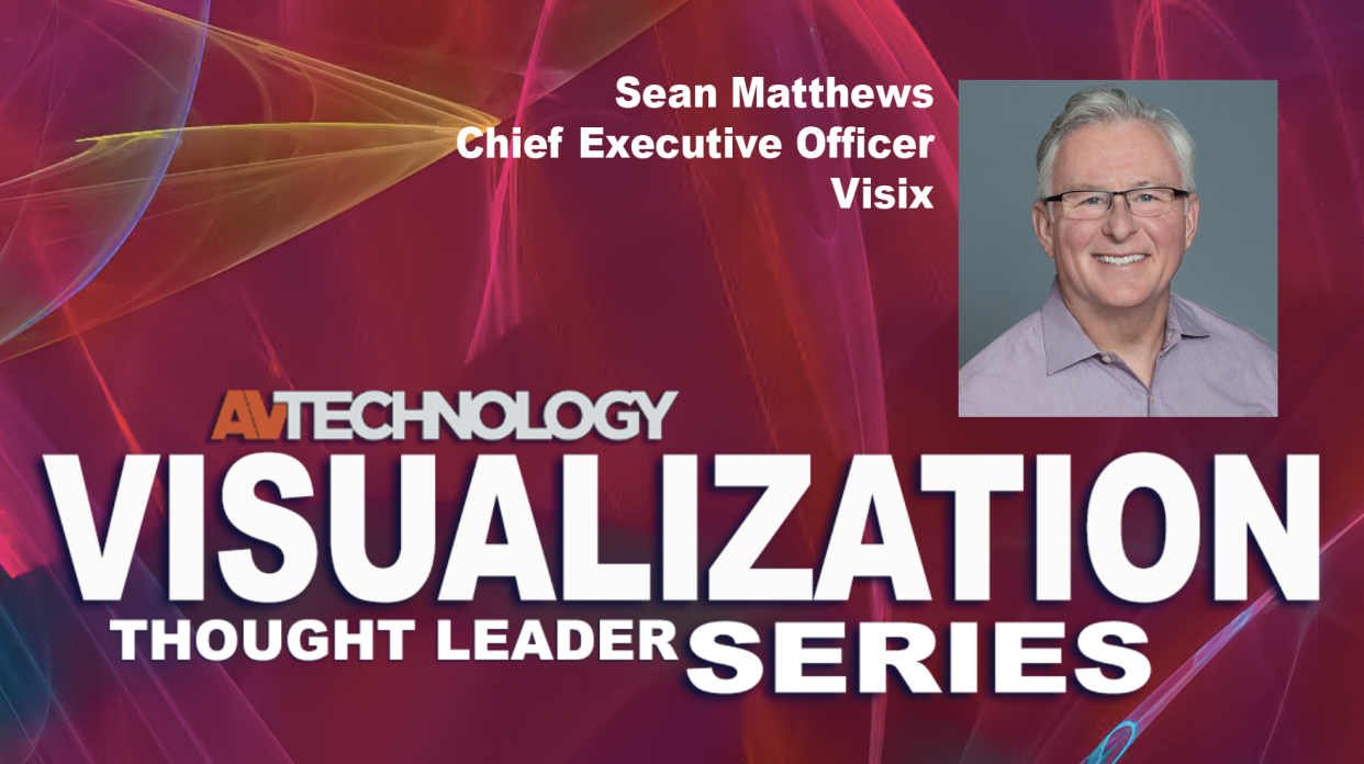  Sean Matthews, Chief Executive Officer at Visix. 