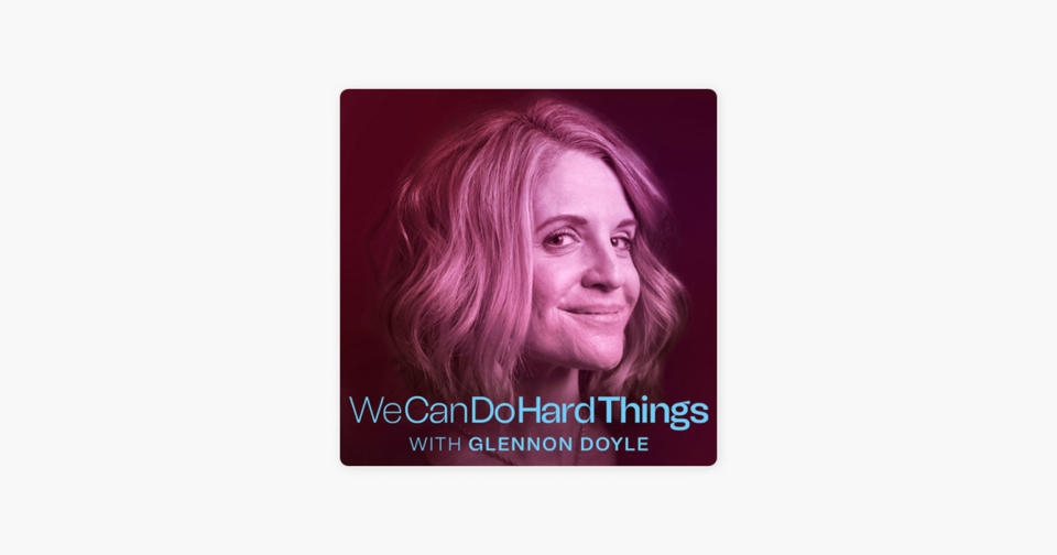 We Can Do Hard Things (Apple)