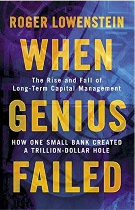 "When Genius Failed" by Roger Lowenstein