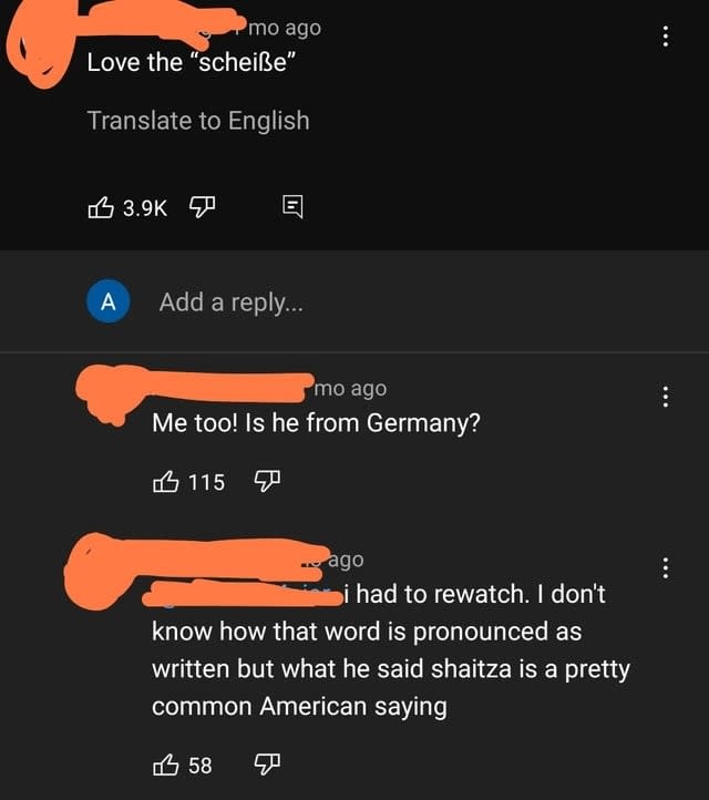 Someone uses a German word on YouTube, and an American responds "I don't know how to pronounce that as written, but what he said is a pretty common American saying"