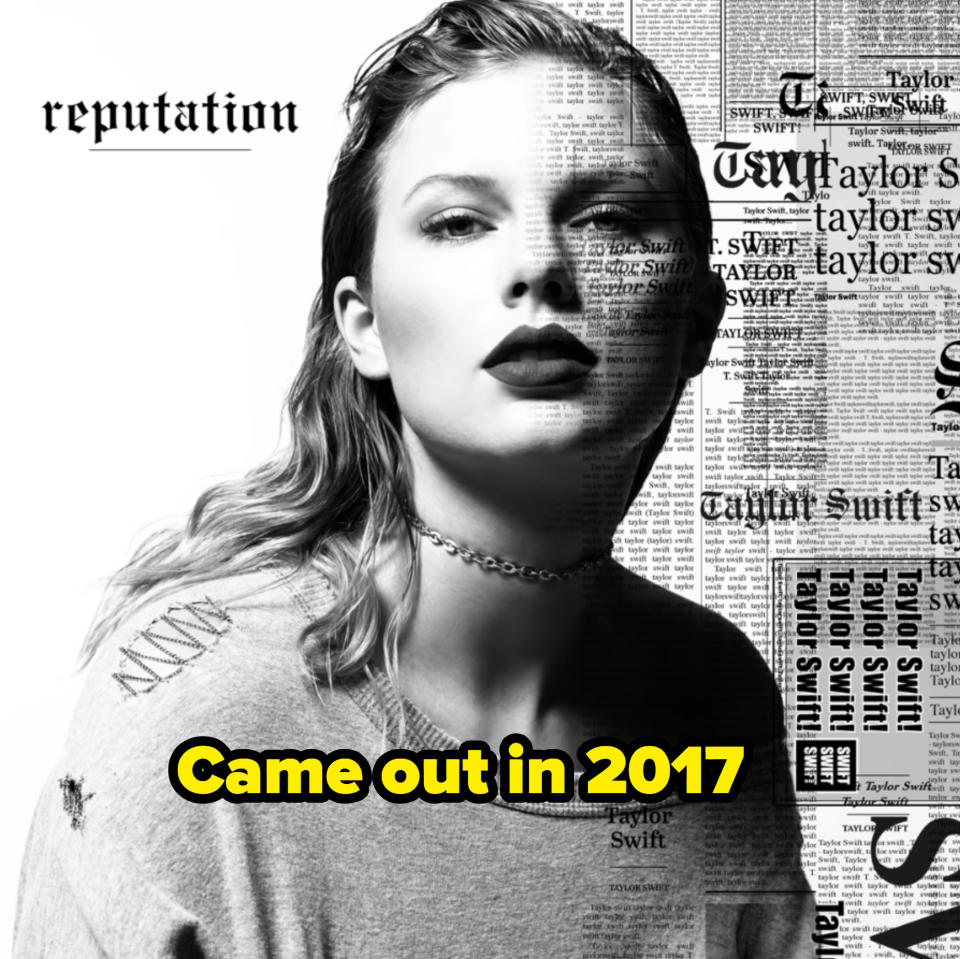 Came out in 2017 written over Taylor Swift's album Reputation