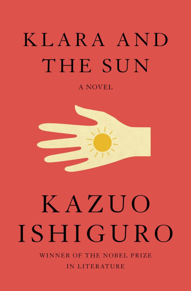 This cover image released by Knopf shows “Klara and the Sun,” a novel by Kazuo Ishiguro. (Knopf via AP)