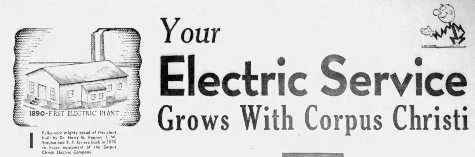 An advertisment for Central Power and Light Company in the Sept. 29, 1940, Corpus Christi Caller-TImes had an illustration of the first electric plant built in 1890.