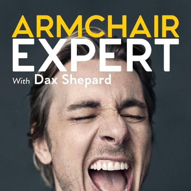 Armchair Expert With Dax Shepard