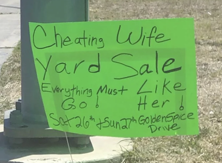 "Cheating wife yard sale"