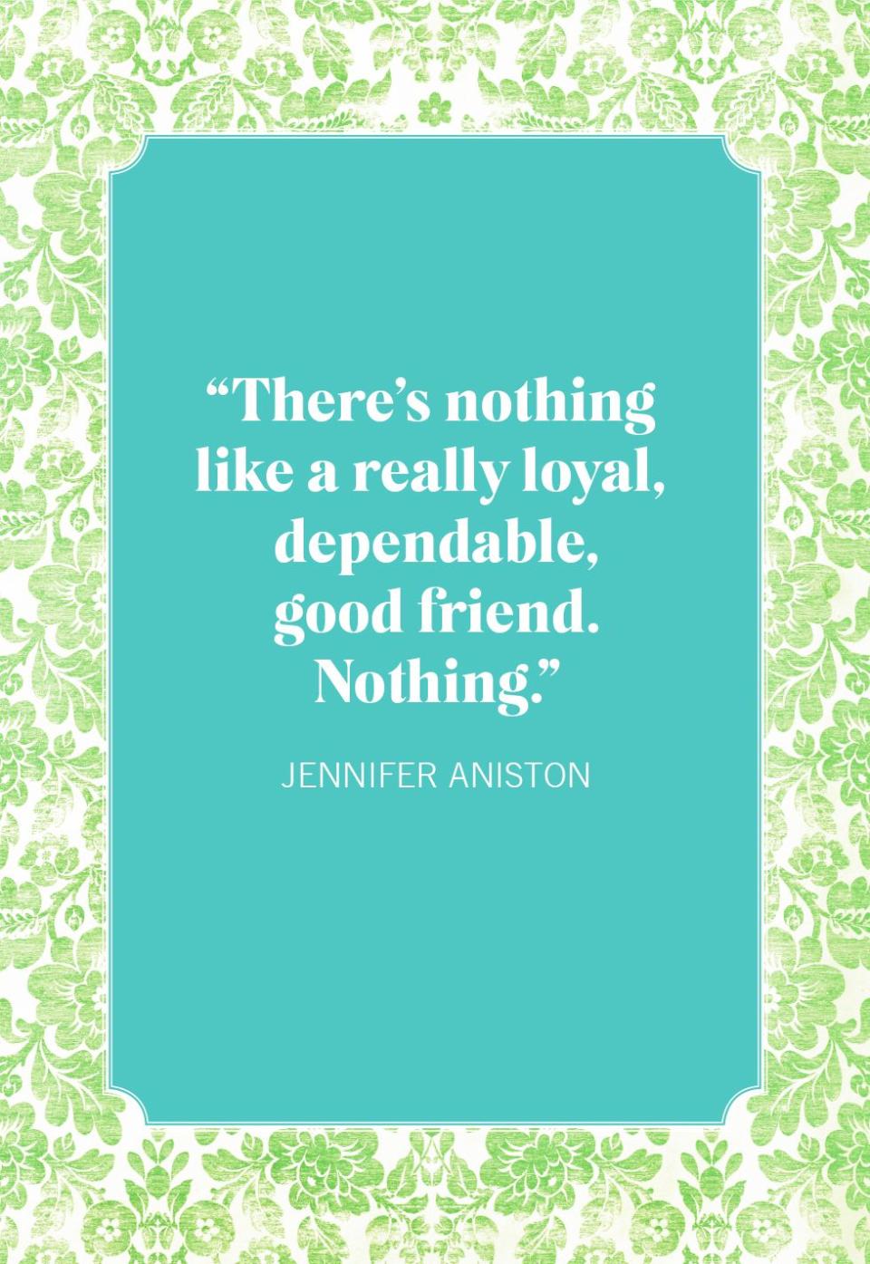 friendship quotes jennifer aniston