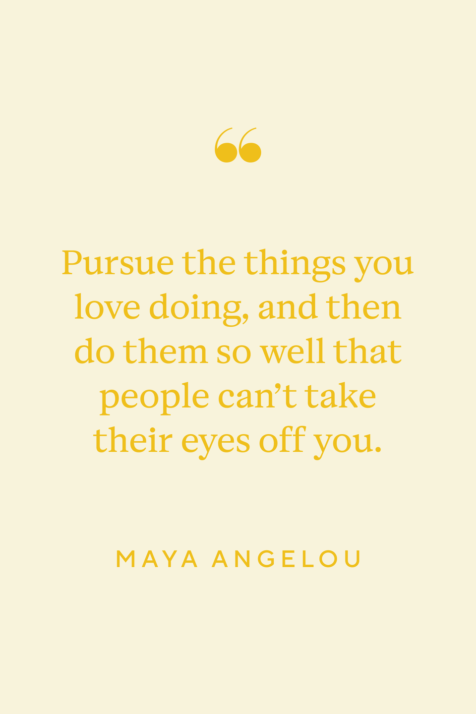 Maya Angelou