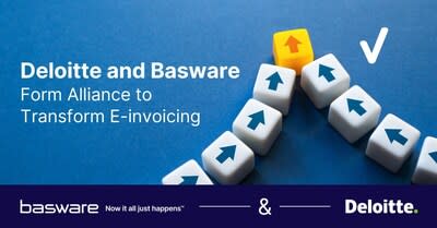 Deloitte and Basware Form Alliance to Transform E-invoicing