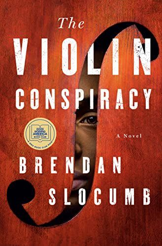 14) <i>The Violin Conspiracy</i>, by Brendan Slocumb