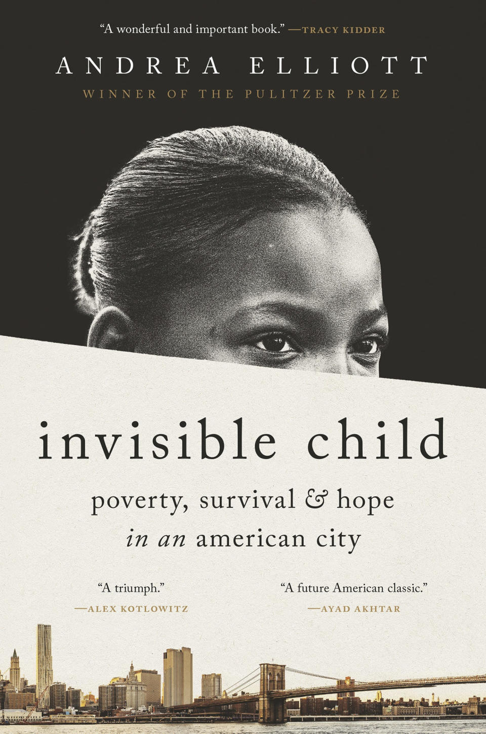 En esta portada proporcionada por Random House "Invisible Child: Poverty, Survival & Hope in an American City" de Andrea Elliott ganadoradel Premio Pulitzer General de No Ficción. (Random House via AP)
