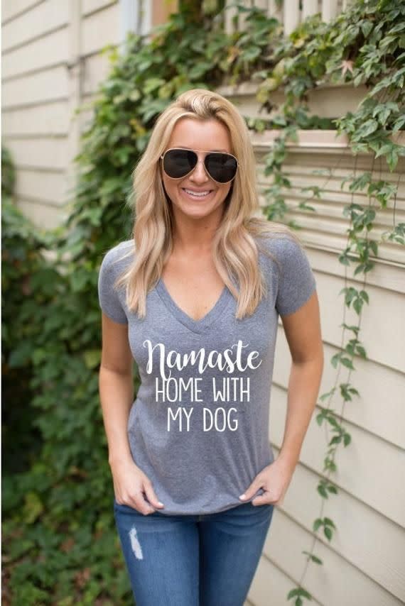36) Namaste Home with My Dog Shirt