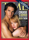 Tom Cruise and Nicole Kidman for Time Magazine: After 'Eyes Wide Shut,' this cover shot in 1999 was a walk in the park for Tom and Nicole.