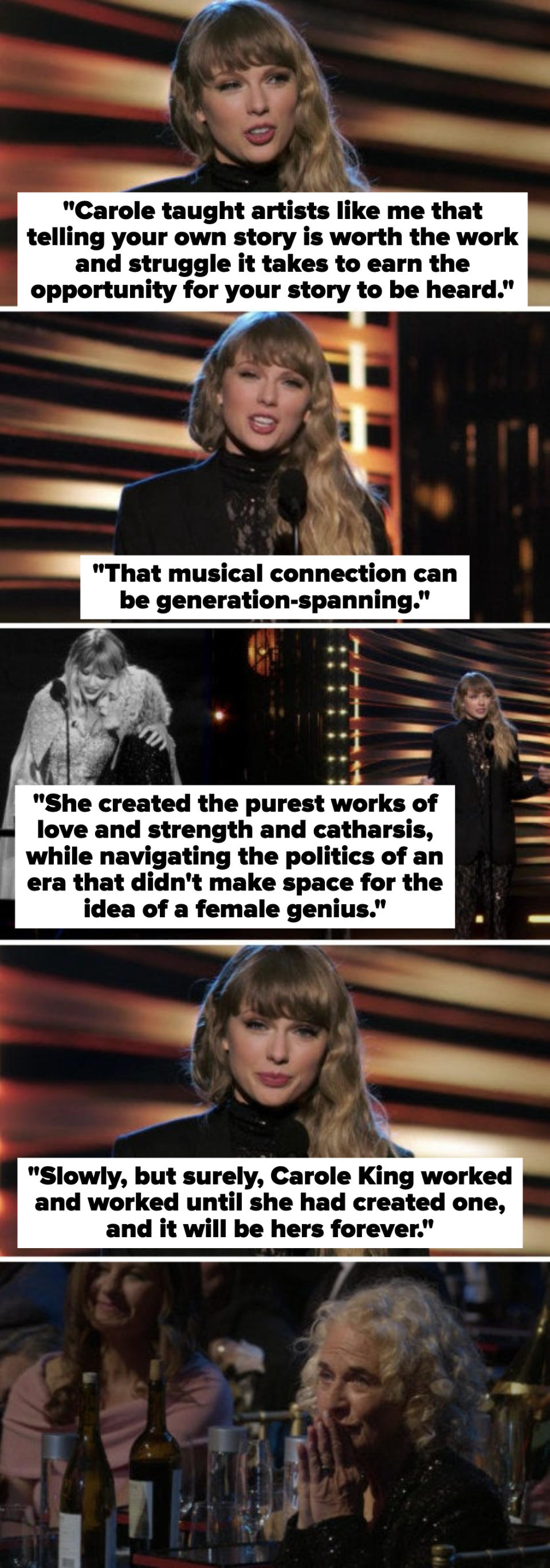 Taylor Swift on Carole King: "She created the purest works of love and strength and catharsis, while navigating the politics of an era that didn't make space for the idea of a female genius"