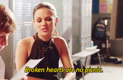 "Broken hearts are no picnic."