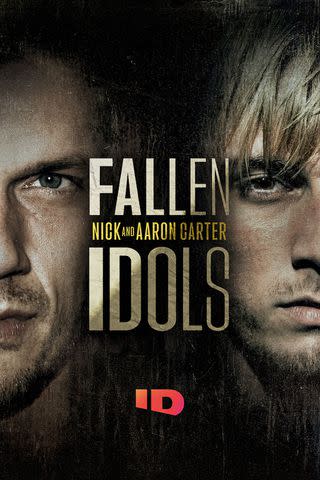 <p>Investigation Discovery</p> Fallen Idols: Nick and Aaron Carter poster