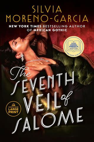 <p>Random House</p> 'The Seventh Veil of Salome' by Silvia Moreno-Garcia