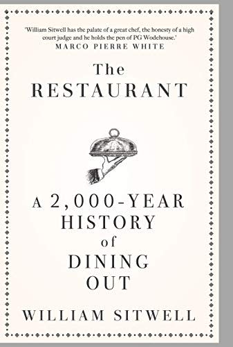 6) The Restaurant: A 2,000-Year History of Dining Out ― The American Edition