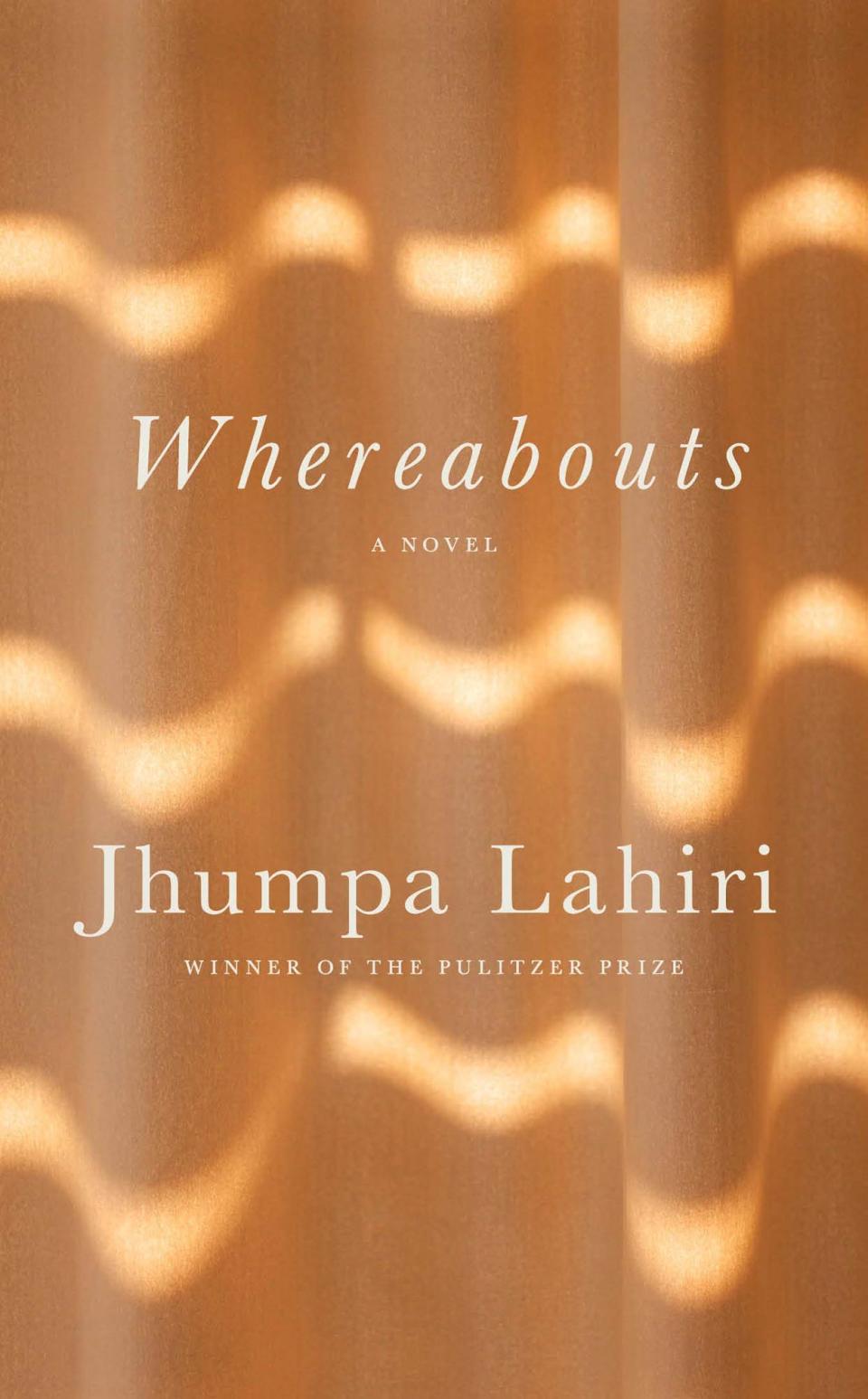 <i>Whereabouts</i>, by Jhumpa Lahiri