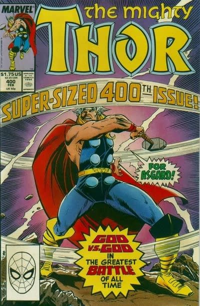 The cover of the classic comic The Mighty Thor #400, shows Thor swinging Mjolnir and saying "For Asgard!" with the words Super-Sized 400th Issue above his head.