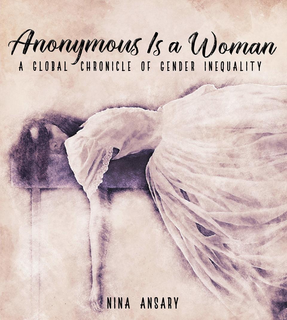 Anonymous Is a Woman by Nina Ansary