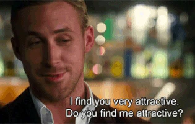 All else fails, just use a Ryan Gosling approved pick-up attempt. Source: Warner Bros.