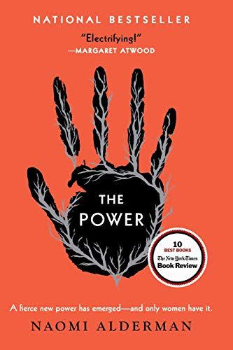 3) <i>The Power</i>, by Naomi Alderman