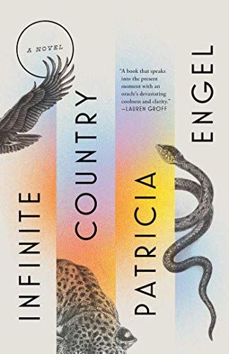 <em>Infinite Country</em>, by Patricia Engel