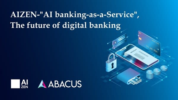 嵌入式金融 - AIZEN的人工智慧銀行即服務
