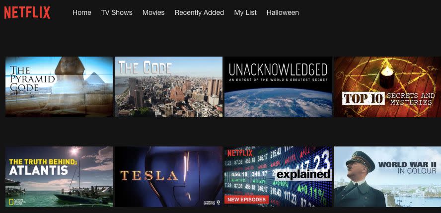 Netflix has countless documentaries of dubious quality. (Photo: Netflix)