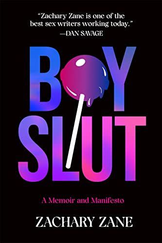 2) Boyslut: A Memoir and Manifesto