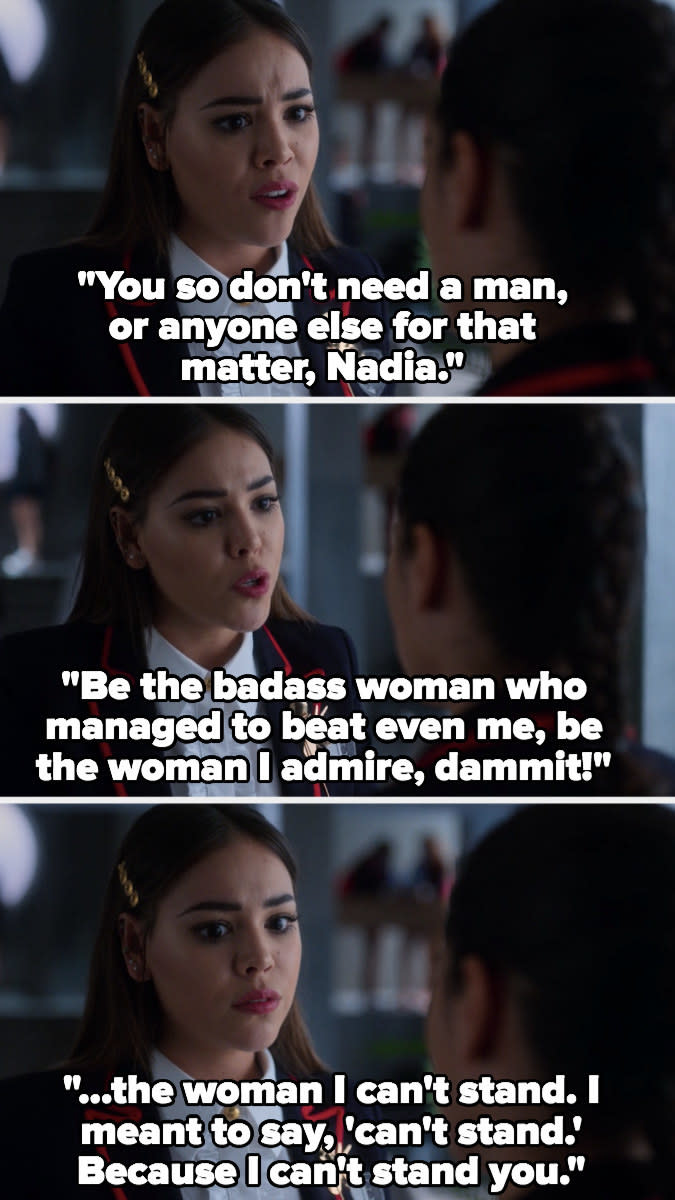 Lu tells Nadia she doesn't need a man or anyone: "Be the badass woman who managed to beat me, be the woman I admire, dammit!"