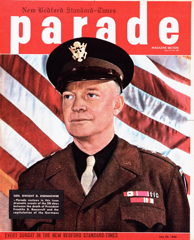 <p>Long before he became president in 1953, <em>Parade</em> celebrated General Eisenhower, focusing on his role in the dramatic events of the 26 days between the death of President Franklin D. Roosevelt and the capitulation of the Germans in World War II.</p>