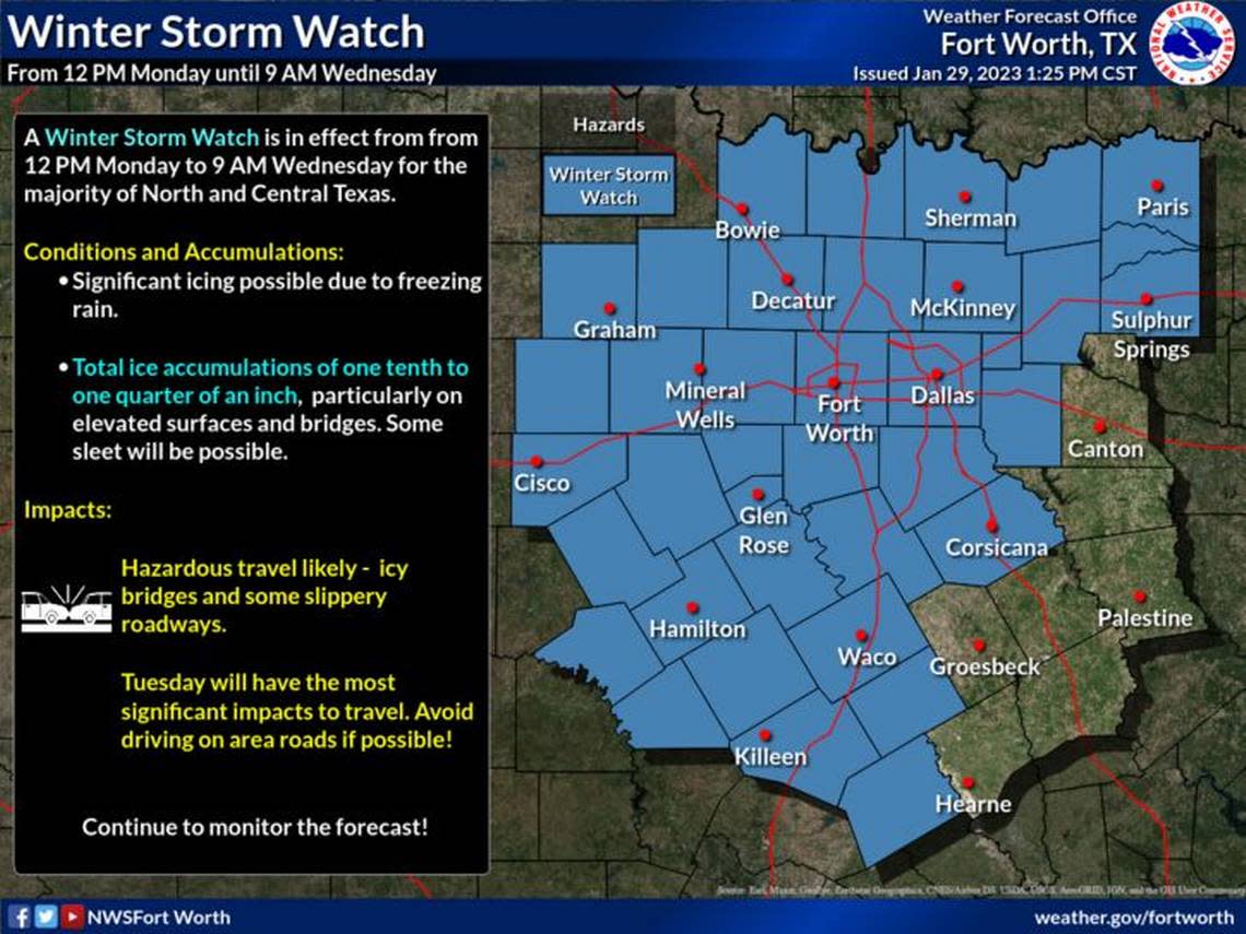 A Winter Storm Watch is in effect from noon Monday to 9 a.m. Wednesday for the majority of North and Central Texas. Significant icing due to freezing rain will be possible, with total ice accumulations of 1/10 to 1/4 of an inch. This will particularly affect elevated surfaces and bridges. Hazardous travel will be likely, with icy bridges and some slippery roadways. Tuesday will have the most significant impacts to travel. If you do not have to travel on Tuesday, avoid driving on area roads if possible.