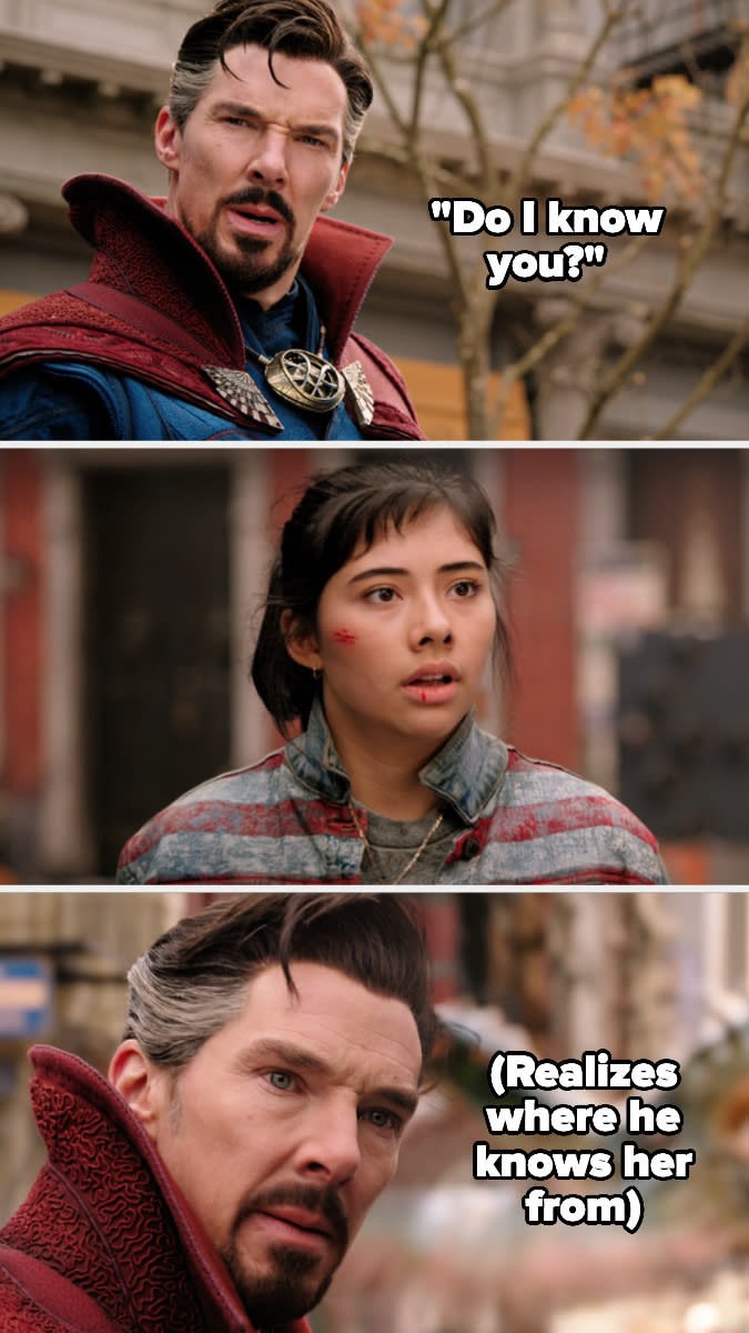 Benedict Cumberbatch as Dr Strange saying to Xochitl Gomez as America Chavez, "Do I know you?"