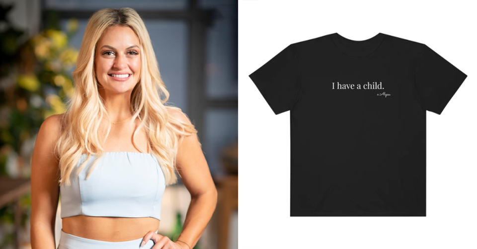 MAFS’ Alyssa / A black 'I have a child' T-shirt.