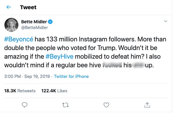 Bette Midler tweeted that it would be "amazing" if Beyoncé's fans mobilized to defeat President Donald Trump in the 2020 race. Credit: Twitter