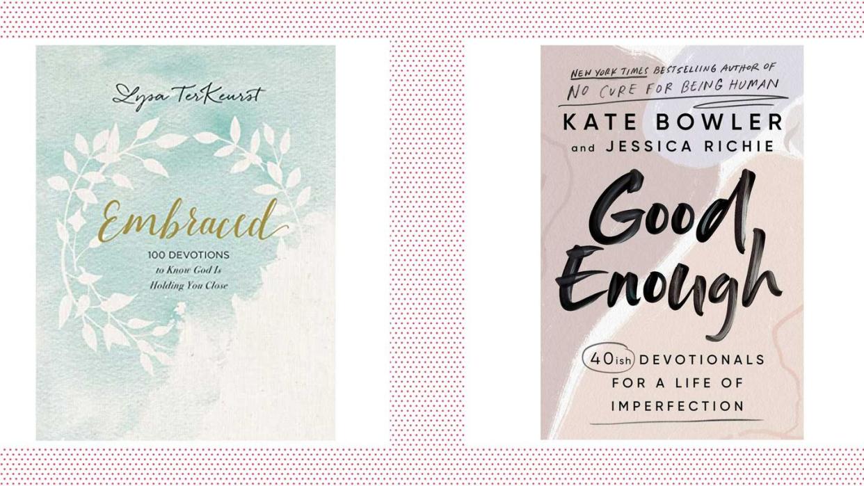 devotionals for women embraced by lysa terkeurst and good enough by kate bowler and jessica richie