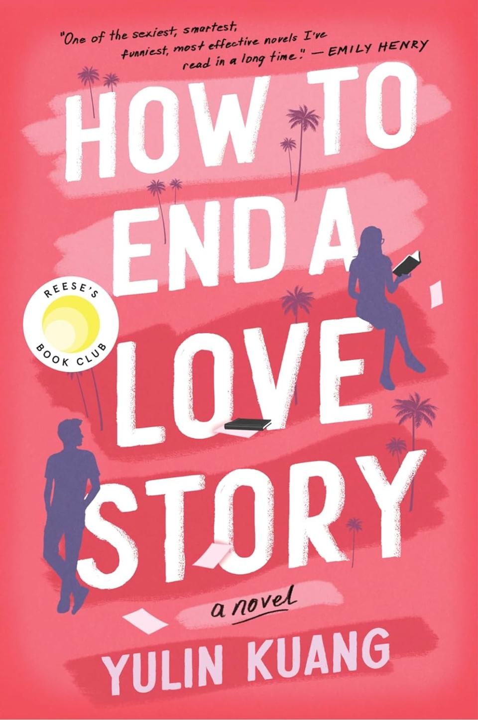 How to End a Love Story by Yulin Kuang