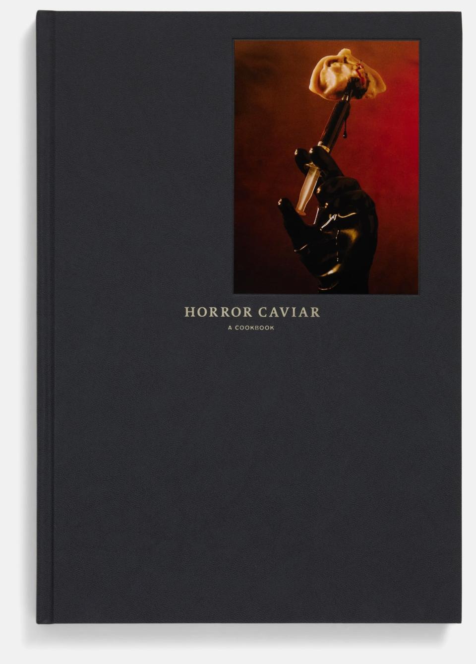 3) Horror Caviar: A Cookbook